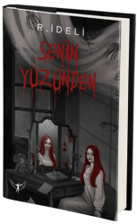 Senin Yüzünden - Artemis Yayınları