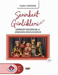 Senirkent Günlükleri - 1