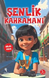 Şenlik Kahramanı - Öğretmen Yazarlar