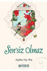 Sensiz Olmaz - 1