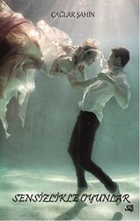 Sensizlikle Oyunlar - Gece Kitaplığı