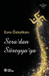 Sera’dan Süreyya’ya - 1