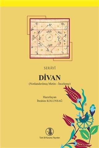 Serayi Divan Notlandırılmış Metin - İnceleme - 1