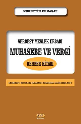 Serbest Meslek Erbabı Muhasebe ve Vergi Rehber Kitabı - 1