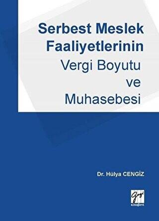 Serbest Meslek Faaliyetlerinin Vergi Boyutu ve Muhasebesi - 1