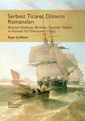 Serbest Ticaret Dönemi Romansları - 1