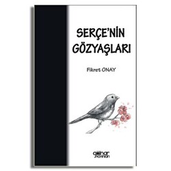 Serçe’nin Gözyaşları - 1