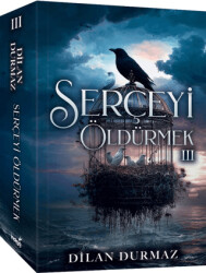 Serçeyi Öldürmek 3 - İndigo Kitap