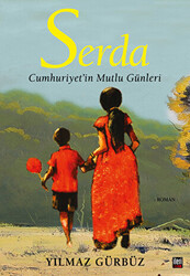 Serda - Cumhuriyet`in Mutlu Günleri - 1