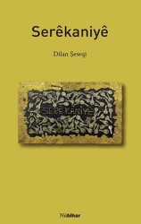 Serekaniye - Nubihar Yayınları