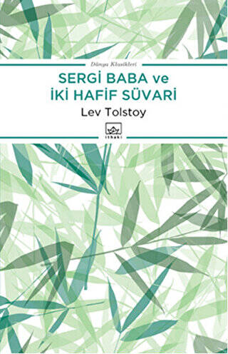 Sergi Baba ve İki Hafif Süvari - 1