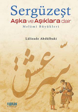 Sergüzeşt Aşka ve Aşıklara Dair - 1