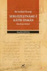 Sergüzeştname-i Katib Osman - Paradigma Akademi Yayınları