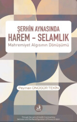 Şerhin Aynasında Harem – Selamlık - Fecr Yayınları