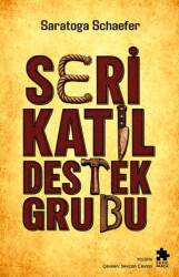 Seri Katil Destek Grubu - Eksik Parça Yayınları