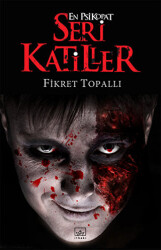 Seri Katiller 3: En Psikopat Seri Katiller - 1