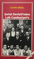 Şeriat Devleti`nden Laik Cumhuriyet`e - 1