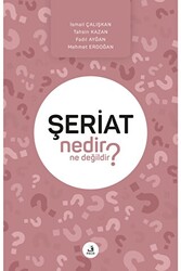 Şeriat Nedir Ne Değildir? - 1