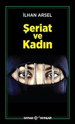 Şeriat ve Kadın - Kaynak Yayınları