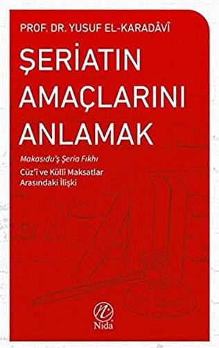 Şeriatın Amaçlarını Anlamak - 1