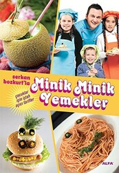 Serkan Bozkurt’la Minik Minik Yemekler - 1