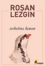 Serketina Kewan - Roşna Yayınları