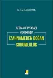 Sermaye Piyasası Hukukunda İzahnameden Doğan Sorumluluk - 1