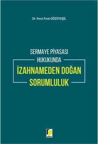 Sermaye Piyasası Hukukunda İzahnameden Doğan Sorumluluk - 1