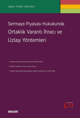 Sermaye Piyasası Hukukunda Ortaklık Varantı İhracı ve Uzlaşı Yöntemleri - 1