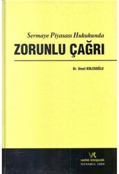 Sermaye Piyasası Hukukunda Zorunlu Çağrı - 1