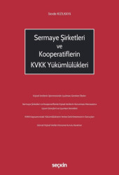 Sermaye Şirketleri ve Kooperatiflerin KVKK Yükümlülükleri - 1