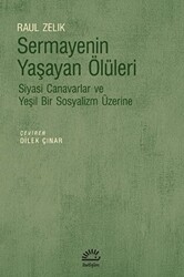 Sermayenin Yaşayan Ölüleri - İletişim Yayınevi
