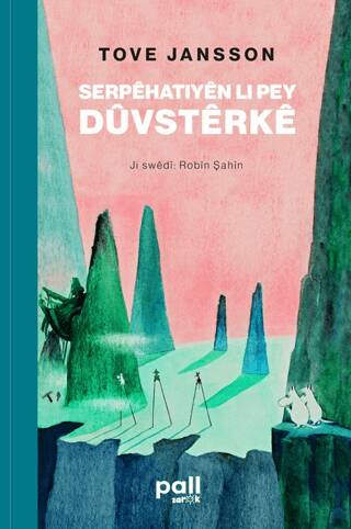 Serpehatiyen li pey Düvsterke - 1