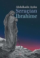 Seruçtan İbrahime - 1