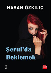 Şerul’da Beklemek - 1