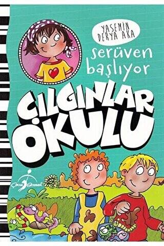 Serüven Başlıyor - Çılgınlar Okulu - 1