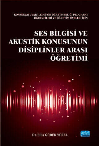 Ses Bilgisi ve Akustik Konusunun Disiplinler Arası Öğretimi - 1