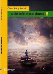 Sesim Boğuluyor Denizlerde - 1