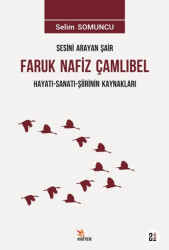 Sesini Arayan Şair Faruk Nafiz Çamlıbel - Kriter Yayınları