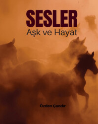 Sesler - Aşk ve Hayat - Raven Yayınevi