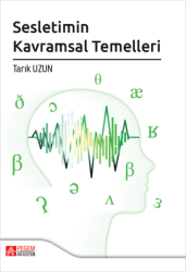 Sesletimin Kavramsal Temelleri - Pegem Akademi Yayıncılık