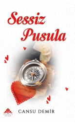 Sessiz Pusula - Görmek Yayınları