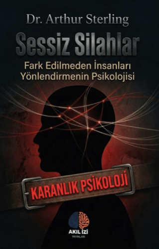 Sessiz Silahlar Karanlık Psikoloji - 1