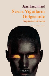 Sessiz Yığınların Gölgesinde - Doğu Batı Yayınları