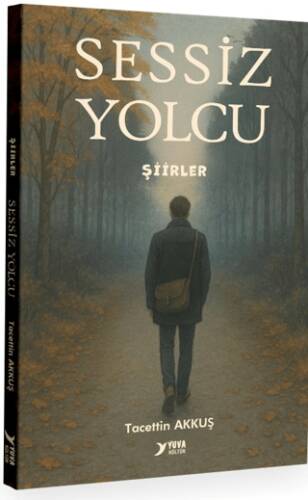 Sessiz Yolcu-Şiirler - 1
