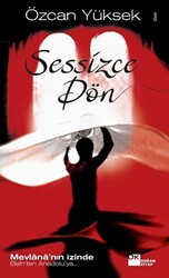 Sessizce Dön - 1