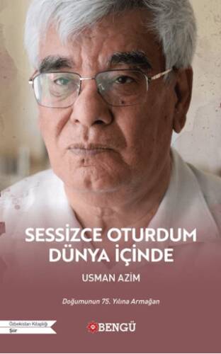 Sessizce Oturdum Dünya İçinde - 1