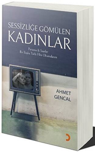 Sessizliğe Gömülen Kadınlar - 1