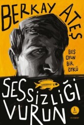 Sessizliği Vurun - Everest Yayınları