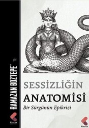 Sessizliğin Anatomisi - Klaros Yayınları